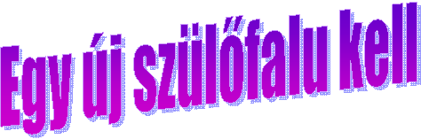 Egy j szlfalu kell
