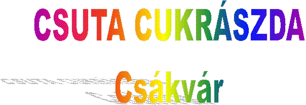 CSUTA CUKRSZDA
Cskvr
